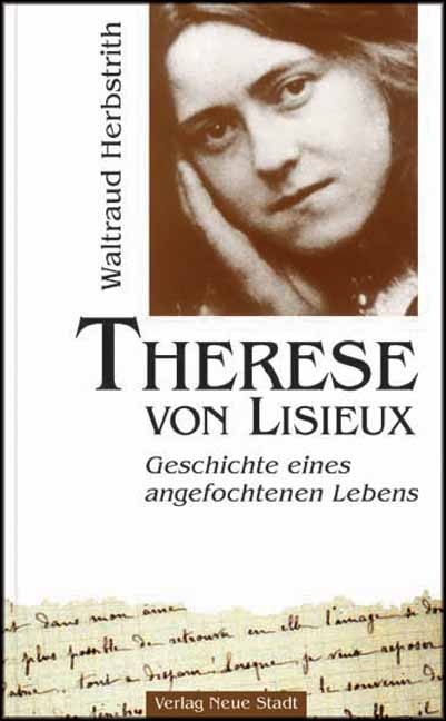 Therese von Lisieux - Waltraud Herbstrith