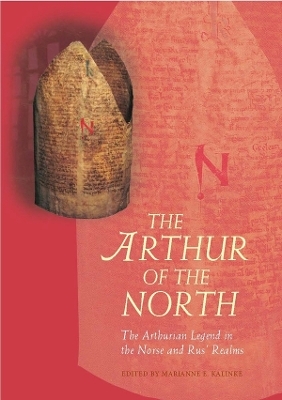 The Arthur of the North - Marianne E. Kalinke