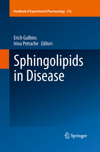 Sphingolipids in Disease - Erich Gulbins; Irina Petrache