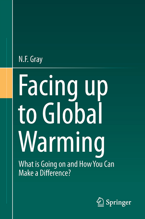 Facing Up to Global Warming - N.F. Gray