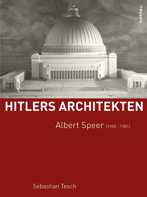 Albert Speer (1905-1981) - Sebastian Tesch