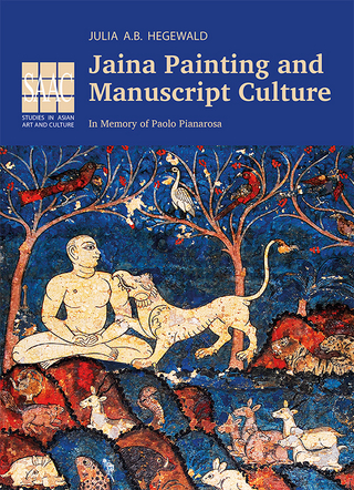 Jaina Painting and Manuscript Culture - Julia A.B. Hegewald