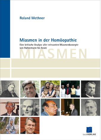 Miasmen in der Homöopathie - Roland Methner