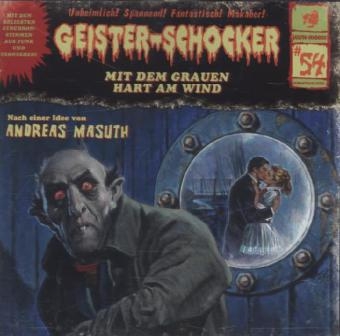 Geister-Schocker - Mit dem Grauen hart am Wind, Audio-CD