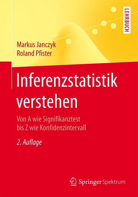 Inferenzstatistik verstehen - Markus Janczyk, Roland Pfister