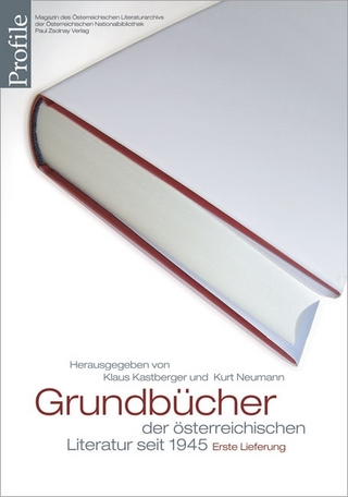 Profile 14, Grundbücher der österreichischen Literatur - Klaus Kastberger; Kurt Neumann