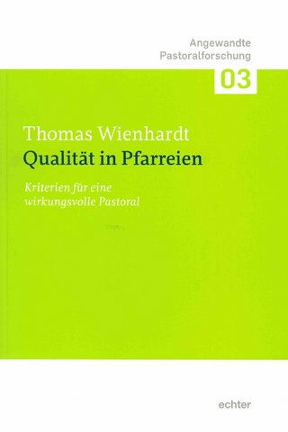 Qualität in Pfarreien - Thomas Wienhardt