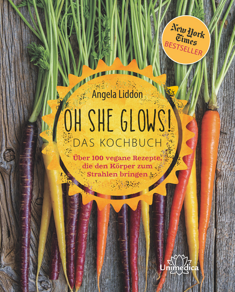 Oh She Glows! Das Kochbuch - Angela Liddon