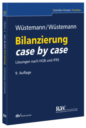 Bilanzierung case by case - Jens Wüstemann, Sonja Wüstemann