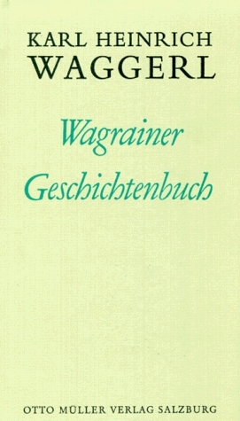 Wagrainer Geschichtenbuch - Karl H Waggerl