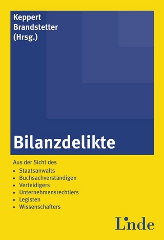 Bilanzdelikte - Thomas Keppert; Wolfgang Brandstetter