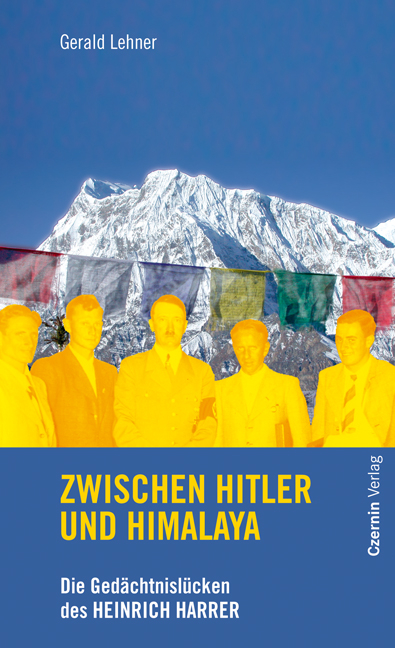 Zwischen Hitler und Himalaya - Gerald Lehner