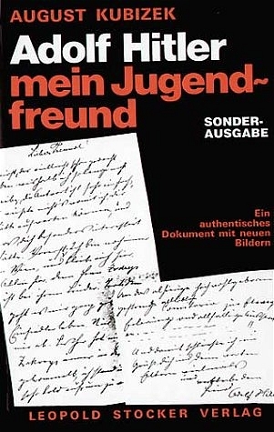 Adolf Hitler mein Jugendfreund - August Kubizek