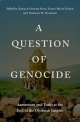 Question of Genocide:Armenians and Turks at the End of the Ottoman Empire - Fatma  Muge Gocek;  Norman M. Naimark;  Ronald Grigor Suny