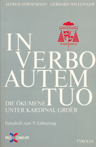 In Verbo Autem Tuo - Alfred Stirnemann; Gerhard Wilflinger