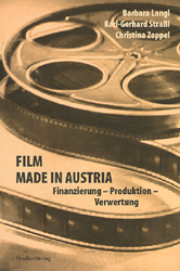 Film made in Austria - Barbara Langl; Karl-Gerhard Straßl; Christina Zoppel