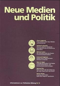 Neue Medien und Politik -  Forum Politische Bildung (Hrsg.)