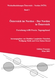 Österreich im Norden - Der Norden in Österreich - Matthias Langheiter-Tutschek; Wolfgang Malik; Sven H Rossel