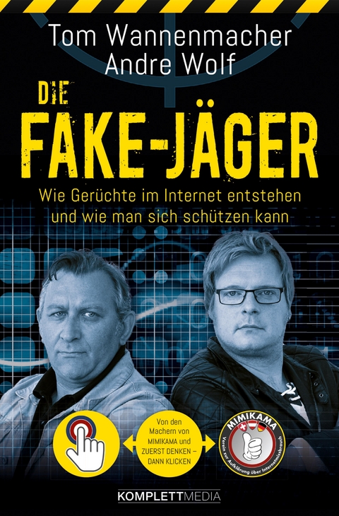 Die Fake-Jäger - Tom Wannenmacher, Andre Wolf