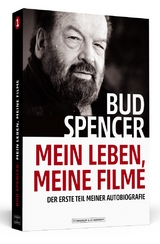 Bud Spencer – Mein Leben, meine Filme - Spencer, Bud; Luca, Lorenzo de; Filippi, David De