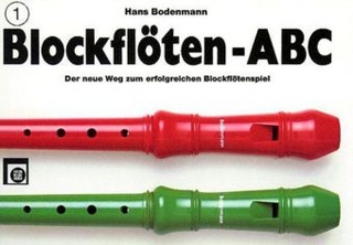 Blockflöten-ABC. Bd.1 - Hans Bodenmann