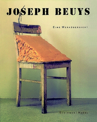 Joseph Beuys - Eine Werkübersicht - Lothar Schirmer; Joseph Beuys