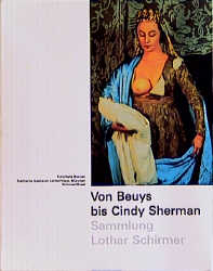 Von Beuys bis Cindy Sherman - Lothar Schirmer