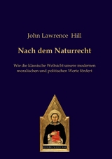 Nach dem Naturrecht - John Lawrence Hill