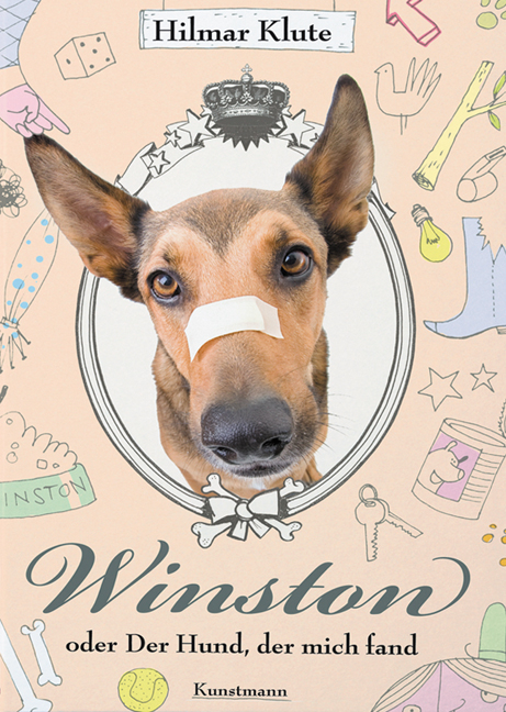 Winston oder Der Hund, der mich fand - Hilmar Klute