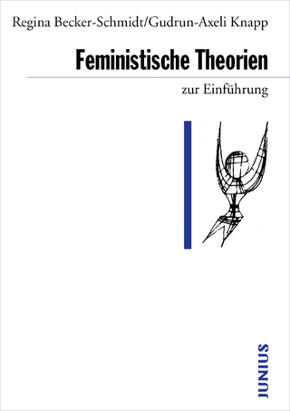 Feministische Theorien zur Einführung - Regina Becker-Schmidt; Gudrun A Knapp