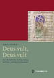 Deus vult, Deus vult: Der christliche heilige Krieg im Fruh- und Hochmittelalter Boris Gubele Author