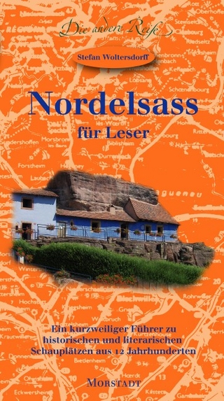 Nordelsass für Leser - Stefan Woltersdorff