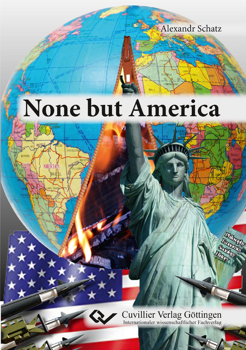 None but America - Alexandr Schatz