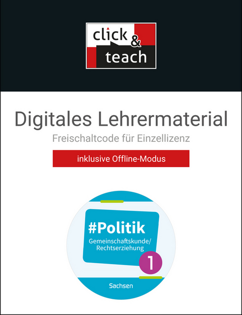 #Politik – Sachsen / #Politik – Sachsen click & teach 1 Box - Rico Bittner, Christopher Hempel, Arite Löser, Thilo Moritz, Corinna Weinhold