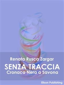 Senza traccia - Renata Rusca Zargar