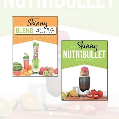 The Skinny Nutribullet Smoothies Juices Recipes Books Collection Perfect for Weight Loss and Fat Burning