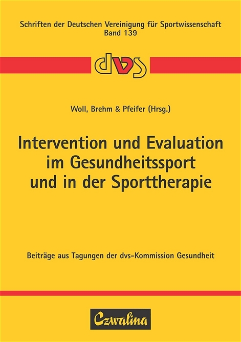 Intervention und Evaluation im Gesundheitssport und in der Sporttherapie - 