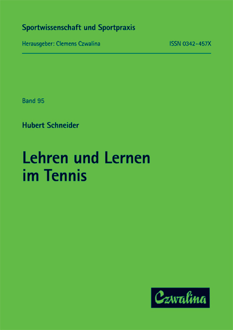 Lehren und Lernen im Tennis - Hubert Schneider