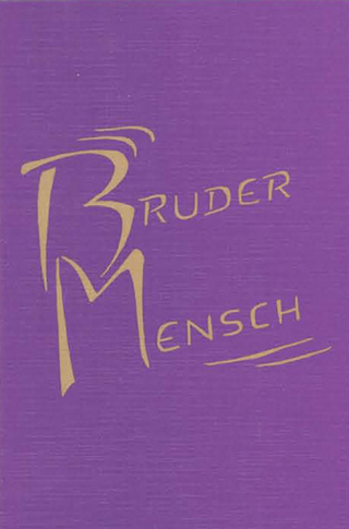 Bruder Mensch - Frieda M Reuschle