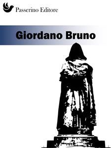 Giordano Bruno - Passerino Editore