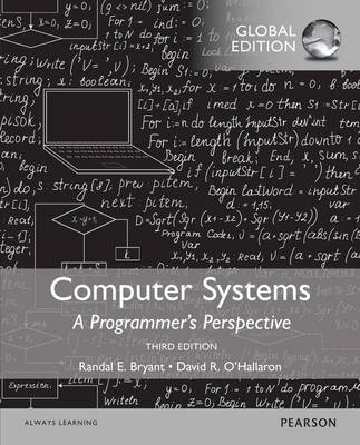 Computer Systems: A Programmer's Perspective, Global Edition -- Mastering Engineering with Pearson eText - Randal Bryant, David O'Hallaron