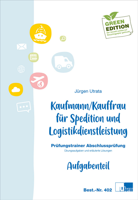 Kaufmann/Kauffrau für Spedition und Logistikdienstleistung - Jürgen Utrata