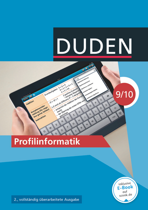 Duden Informatik - Sekundarstufe I - 9./10. Schuljahr - Lutz Engelmann, Robby Buttke, Birgit Langer, Wolfgang Rafelt, Birgit Carstens