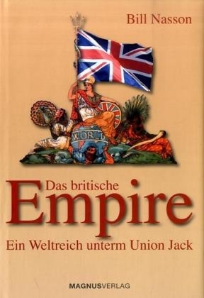 Das britische Empire - Bill Nasson