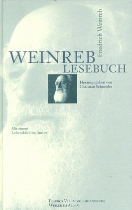 Weinreb Lesebuch - Friedrich Weinreb; Christian Schneider