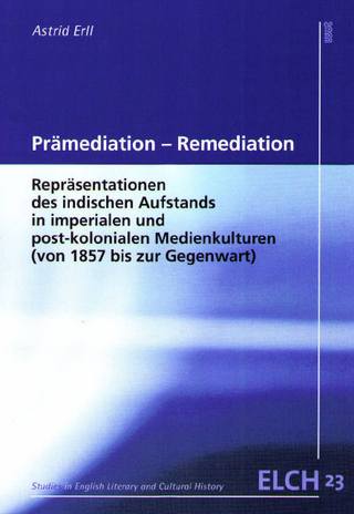 Prämediation - Remediation - Astrid Erll