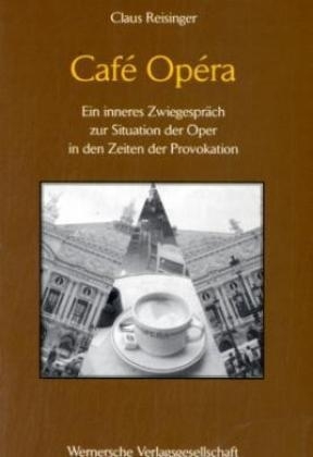 Café Opéra - Claus Reisinger