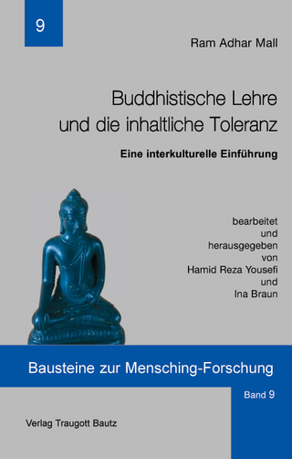 Buddhistische Lehre und die inhaltliche Toleranz - Ram A Mall