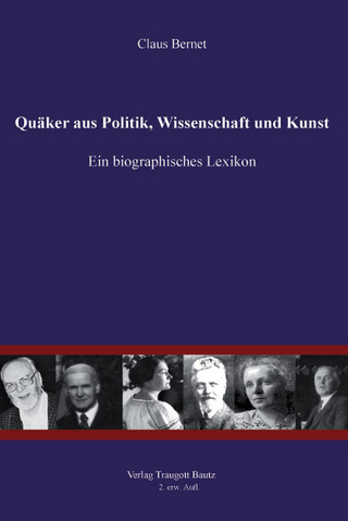 Quäker aus Politik, Wissenschaft und Kunst - Claus Bernet
