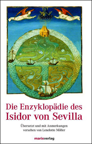 Die Enzyklopädie des Isidor von Sevilla - Isidor von Sevilla